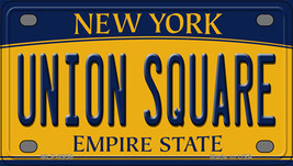 Union Square New York Novelty Mini Metal License Plate Tag - £11.95 GBP