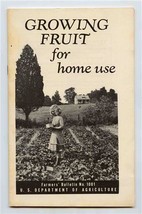 Growing Fruit For Home Use Farmers Bulletin 1001 USDA 1939 - $9.90