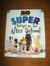 NEW Fifty 50 Nifty Super Things to Do After School by B. Pickett paperback book - £3.94 GBP