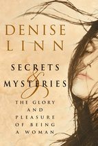 Secrets and Mysteries: The Glory and Pleasure of Being a Woman [Paperback] Linn, - £6.65 GBP