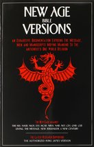 New Age Bible Versions: An Exhaustive Documentation of the Message, Men ... - $24.45