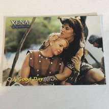 Xena Warrior Princess Trading Card Lucy Lawless Vintage #6 A Good Day - £1.57 GBP