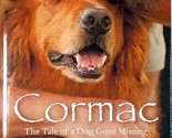 [Large Print] Cormac: The Tale of a Dog Gone Missing by Sonny Brewer / 2... - $5.69