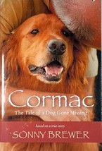 [Large Print] Cormac: The Tale of a Dog Gone Missing by Sonny Brewer / 2007 HC - £4.44 GBP