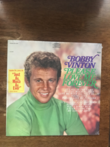 BOBBY VINTON: “PLEASE LOVE ME FOREVER’’ (1967). CAT # BN 26341. NM+/ EXC+  - $24.00