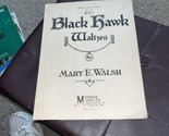 1924 BLACK HAWK WALTZES Vintage PIANO SOLO Sheet Music by Mary E. Walsh - £5.52 GBP