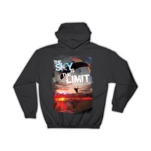 For Paraglider The Sky Is Limit : Gift Hoodie Paragliding Extreme Sport Adventur - £28.52 GBP
