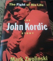The John Kordic Story: Fight De Sa Vie Zwolinski Couverture Rigide Hockey - $19.02