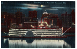 Island Queen at Moonlight Cincinnati, Ohio Ship Postcard - £18.15 GBP