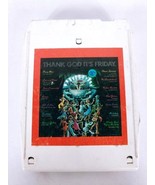 Thank God It&#39;s Friday Original Soundtrack (8-Track Tape, NBL-87099) - €5,63 EUR