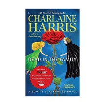 Dead in the Family: A Sookie Stackhouse Novel Harris, Charlaine (Author) - £8.67 GBP