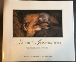 Nature&#39;s Inspiration: A Photographic Journey Ken Jenkins &amp; Peggy Anderson [Hardc - £30.55 GBP