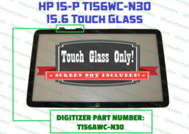 15.6&quot; Touch Digitizer Glass Replacement Hp Pavilion 15-P 15-P030NR 15-P099NR - £45.45 GBP