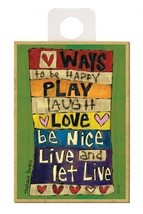 Ways to be happy Play Laugh Love be nice and ... Wood Fridge Magnet 2.5x3.5 B3 - £4.67 GBP