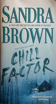 Chill Factor by Sandra Brown / 2006 premium format Paperback Suspense - £0.90 GBP