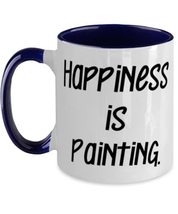 Sarcasm Painting Two Tone 11oz Mug, Happiness is Painting, Present For Men Women - £14.34 GBP