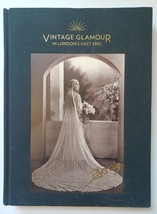 Vintage Glamour in London&#39;s East End Hardcover / Boris Bennett / Photography HC - £89.18 GBP