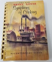 The New Saint Louis Symphony of Cooking Bicentennial Issue 1964 Recipes - £14.88 GBP