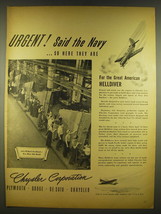 1944 Chrysler Corporation Ad - Urgent! Said the navy ..so here they are - $18.49