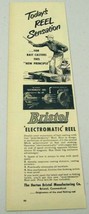 1951 Print Ad Bristol Electromatic Fishing Reels Horton Bristol Connecticut - £7.76 GBP