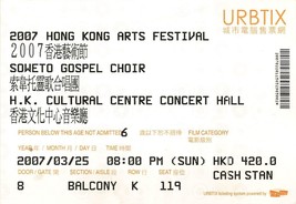 2007 Hong Kong Arts Festival Soweto Gospel Choir Ticket March, 25th 2.75 x 4 in - £23.35 GBP