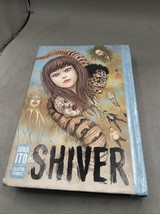 Shiver: Junji Ito Selected Stories, Ito, Junji HC  Illustrated - $14.84