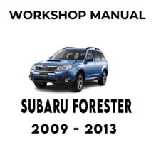 Subaru Forester 2009 - 2013 Service Repair Workshop Manual - £5.57 GBP