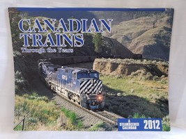 2012 CANADIAN TRAINS THROUGH THE YEARS CALENDAR RAILROAD LOCOMOTIVE PHOT... - $19.99