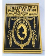 The Teacher of Pastel Painting Sixth Edition by D. M. Campana PB 1953 - £26.53 GBP