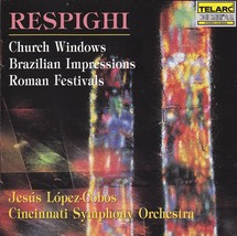 Respighi: Church Windows, Brazilian Impressions, Roman Festivals CD - CSO - £9.65 GBP