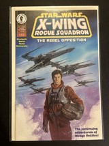 Star Wars X-Wing Rogue Squadron The Rebel Opposition #1  - Bagged Boarded - $11.99