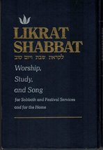 Likrat Shabbat: Worship, Study, and Song for Sabbath and Festival Services and f - £23.56 GBP
