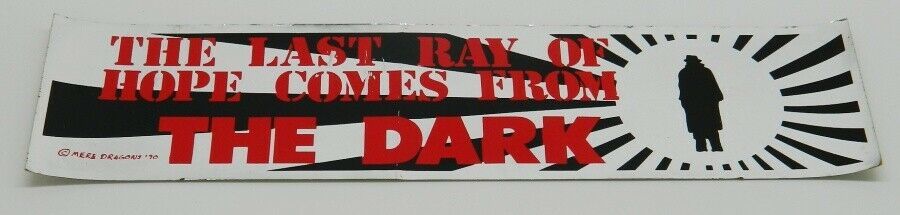 Primary image for Darkman Movie The Last Ray of Hope Comes From The Dark Metal Foil Bumper Sticker