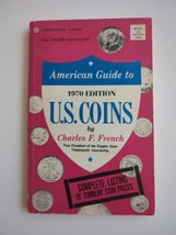 American Guide To Us Coins 1970 Charles F French Cornerstone Library SC ... - $9.49