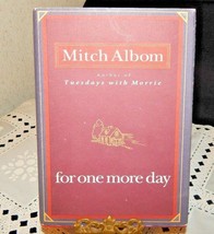 Mitch Albom~Author Of Tuesdays With Morrie~For One More DAY~2006~DUSTJACKET - £11.64 GBP
