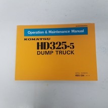 Komatsu HD325-5 Dump Truck Operation &amp; Maintenance Manual, # HD325-2264 ... - £31.61 GBP