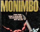 Monimbo by Robert Moss &amp; Annaud De Borchgrave / 1984 Paperback Thriller - $1.13