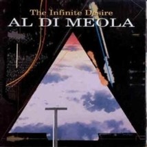 Al Di Meola The Infinate Desire - Cd - £14.24 GBP