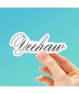 Yeehaw Sticker Southern &amp; Western Cowboy Vinyl Sticker Decal - $5.39 CAD