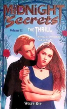 The Thrill (Midnight Secrets #2) by Wolff Ryp / 1994 Teen Horror Paperback - $1.13