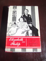 Elizabeth and Philip, An Intimate Portrait by Geoffrey Bocca 1953 First Edition  - £5.58 GBP