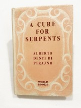 A Cure for Serpents: A Doctor in Africa (A.Denti di Pirajno - 1956) HC - £14.92 GBP