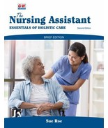 The Nursing Assistant, Brief Edition: Essentials of Holistic Care - $70.69