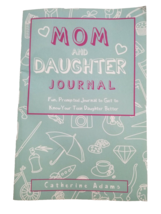 MOM and DAUGHTER Journal Family Together Catherine Adam Get To Know Your Teen - £6.33 GBP