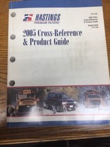 Vintage 2005 Hastings Premium Filter Cross Reference &amp; Product Guide Cat... - $23.75