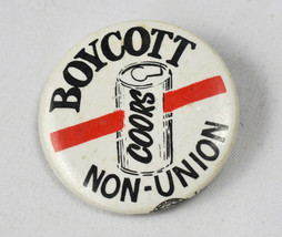 Vintage Boycott Coors Button Beer Pin Pinback 1 1/2&quot; Allied Printing Union Made - £15.59 GBP