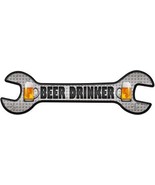 Beer Drinker Novelty Metal Wrench Sign W-041 - $27.95