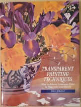 Transparent Painting Techniques: How to Achieve Veils of Luminous Color in Water - £3.72 GBP