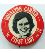 ROSALYNN CARTER for First Lady in 76 Photo Political Button 1976 See Pic... - $10.41 CAD