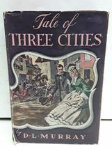 Tale of Three Cities [Hardcover] D L Murray - £8.57 GBP